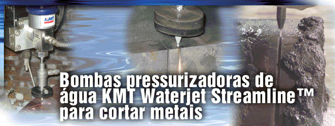 Bombas pressurizadoras de água KMT Waterjet Streamline™ para cortar metais... e muito mais! 